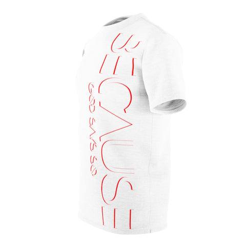 Because God Says So-white text Unisex Cut & Sew White Tee (AOP)